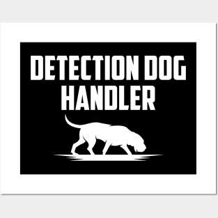 Detection Dog Handler Posters and Art